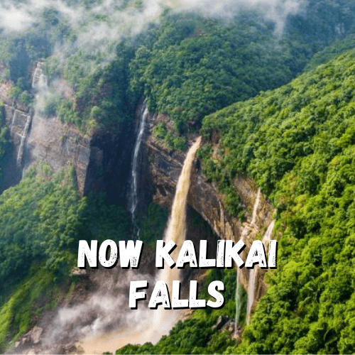 Now Kalikai Falls – Tallest Waterfall